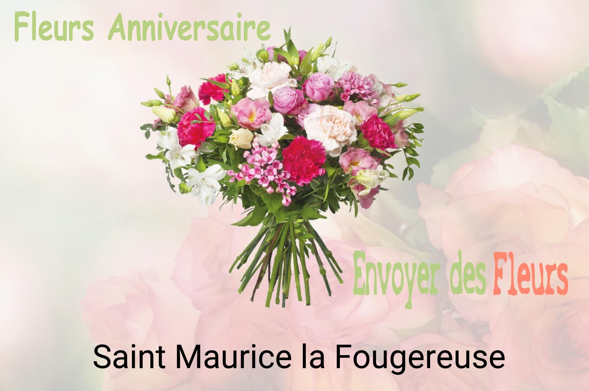 Bouquet de fleurs d’anniversaire livré à Saint-Maurice-la-Fougereuse