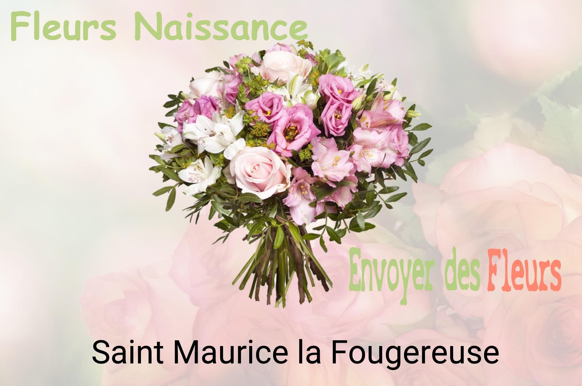 Bouquet de fleurs de naissance livré à Saint-Maurice-la-Fougereuse